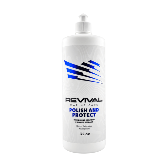 Polish & Protect | Remove Oxidation, Enhance Gloss & Protect. One Step Formula. - Revival Marine Care